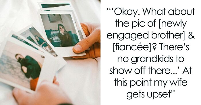 Man Realizes He’s Missing From Wife’s Family Photos, She Gets Defensive When He Asks Her Why