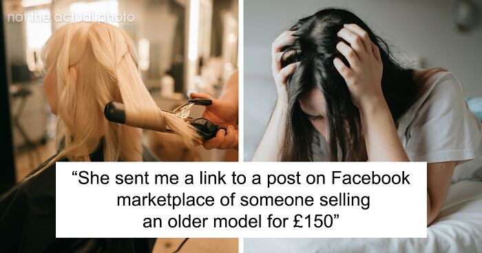 Woman Refuses To Replace Friend’s Expensive Hair Styler, Pushes For Cheaper Option