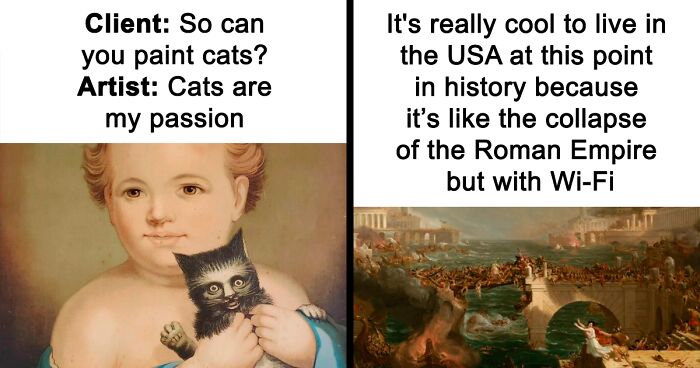 73 Times Great Works Of Art Were The Perfect Canvas For Hilarious Memes (New Pics)