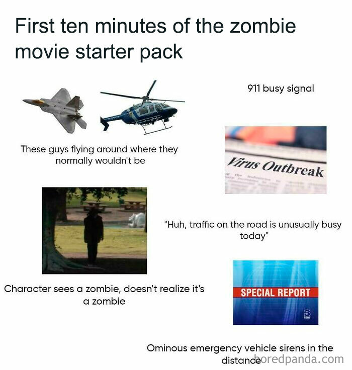 Zombie movie starter pack: jet and helicopter, virus outbreak headline, 911 busy signal, traffic jam, special report, ominous sirens.