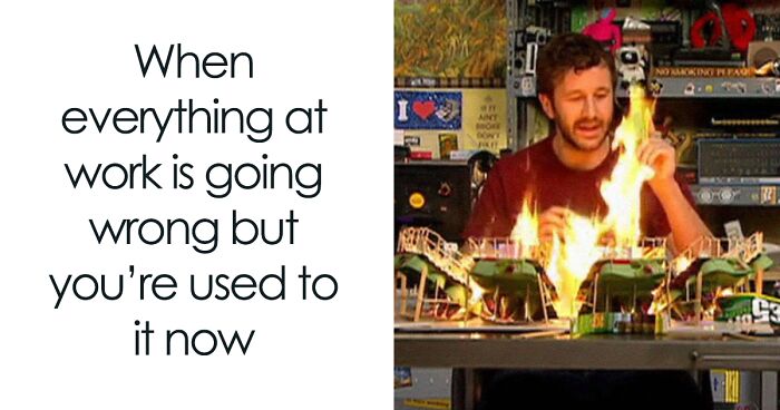 72 Funny Memes That Sum Up What It’s Like Working In An Office