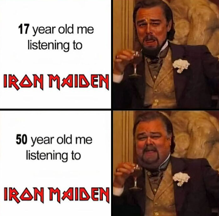 Gen X humor meme showing aging rock fan's reaction to Iron Maiden at 17 and 50 years old, comparing enthusiasm levels.