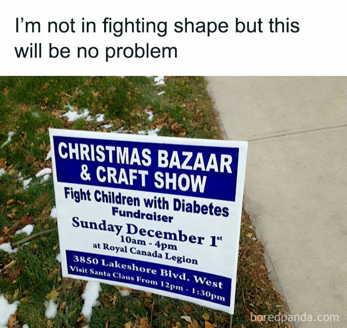 Funny meme with a sign for a Christmas bazaar that humorously reads "Fight Children with Diabetes Fundraiser."