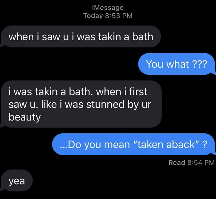 Funny meme text exchange with a humorous misunderstanding about "taken aback."