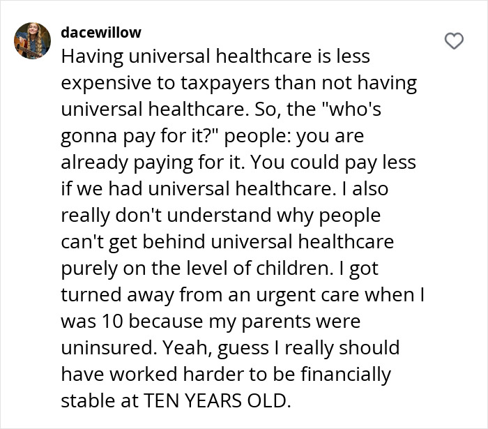 Comment about universal healthcare and its benefits over current system costs.