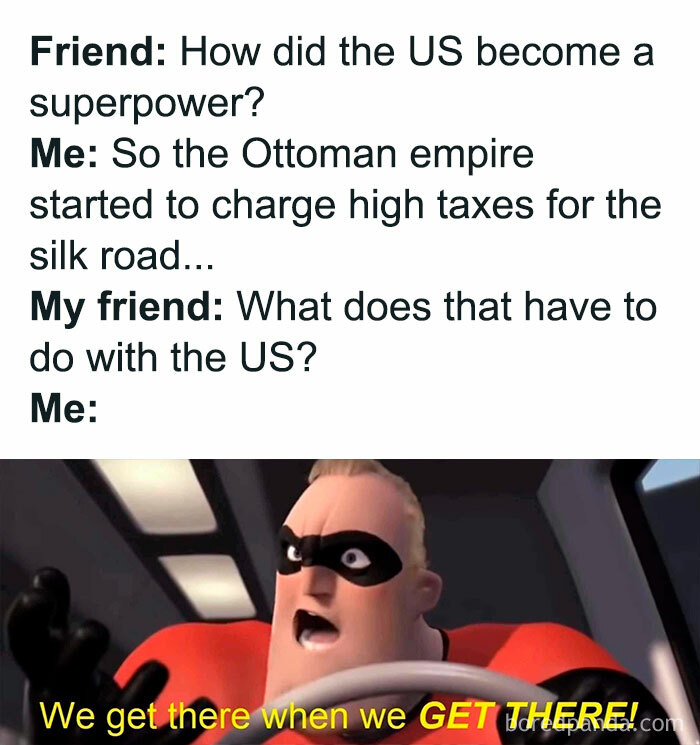 Meme explaining history humorously with animated character driving, illustrating U.S. becoming a superpower.