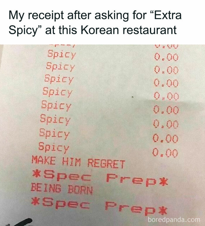 Receipt with several "Spicy" items listed, humorously labeled to induce regret, featured in hilarious memes page.