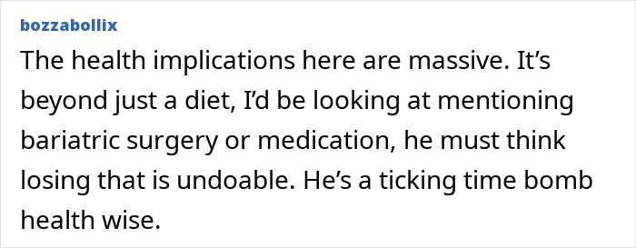 Comment discussing the health implications of obesity and considering bariatric surgery or medication.