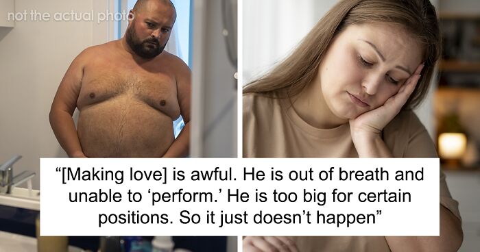 Wife Wonders If She Has A Say In Husband’s Weight If It Affects Her Mental And Physical Health