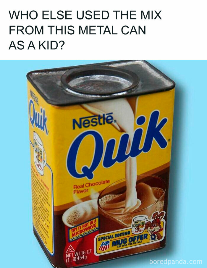 Nostalgic meme featuring a vintage Nestlé Quik metal can for chocolate milk mix.