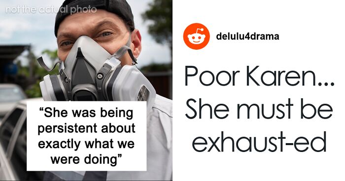 Nosey Passer-By Gets To Inhale Dust And Rust When She Questions Men Wearing Masks While Working