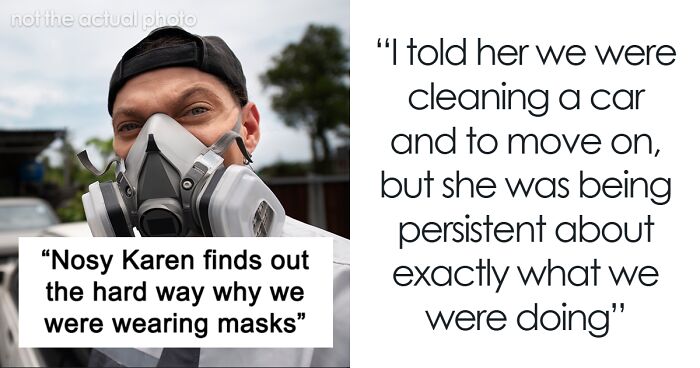 Man Decides To Be Petty With Karen When She Doesn’t Believe The Real Reason He Was Wearing A Mask