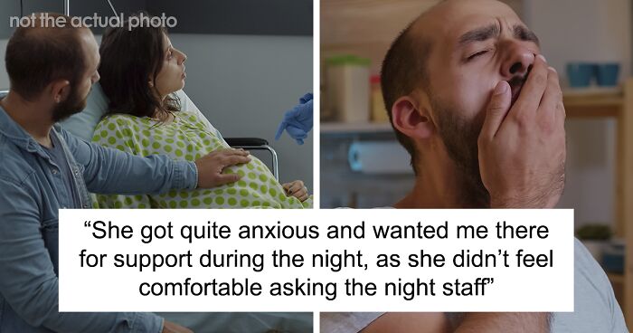 Husband Goes Home After Wife's C-Section Because He Has A Bad Back And Isn't Comfortable