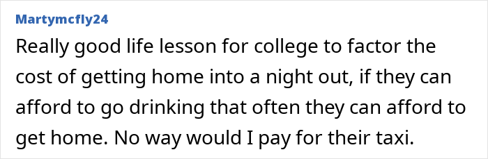 Comment about refusing to pay for teens' taxi after clubbing.