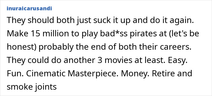 Comment discussing Orlando Bloom and Pirates of the Caribbean, suggesting actors return for more films.