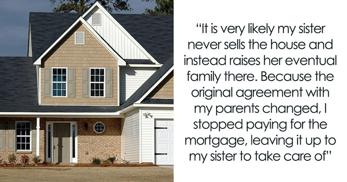 Man Stops Paying Parents’ Mortgage After 8 Years Upon Learning His Jobless Sister Moved In