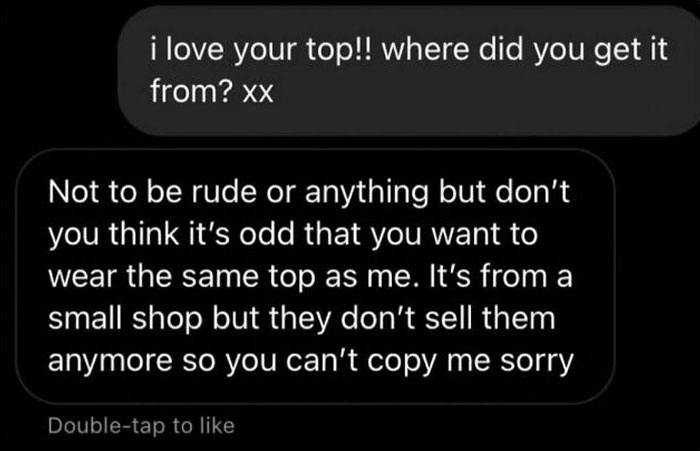 Text conversation showing someone being a jerk about not sharing where they bought their top.