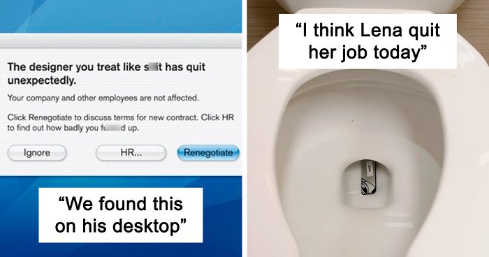 55 Hilarious Ways Workers Have Quit Their Jobs That You Might Want To Try Out For Yourself (New Pics)