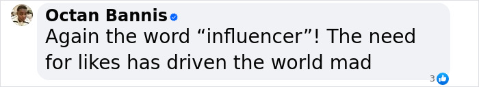 Comment on influencer culture and the pursuit of likes.