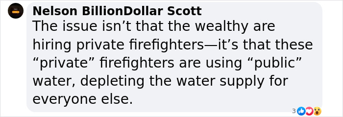 Quote discussing private firefighters using public resources during wildfires.