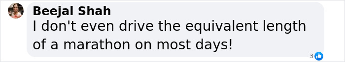 Comment humorously comparing driving distance to marathon running achievement.