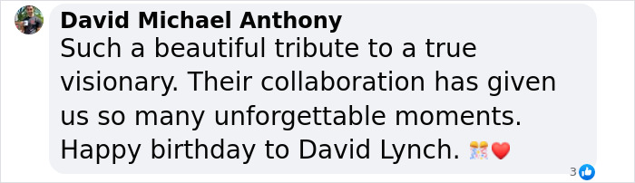 "David Lynch tribute comment expressing admiration and highlighting collaborations with Laura Dern.