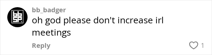 Comment expressing concern about the increase of in-person meetings in the post-brain rot era.