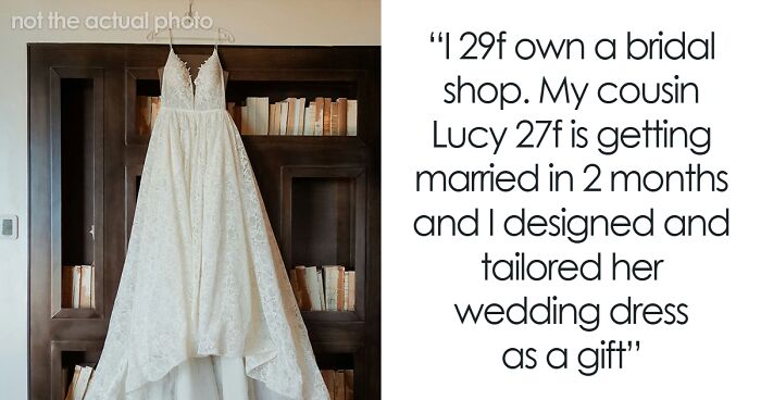 Bride Demands Cousin Makes Her A New Wedding Dress For Free: 