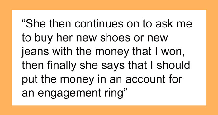 “[Am I The Jerk] For Refusing To Split $500 Raffle Winnings With My Girlfriend?”