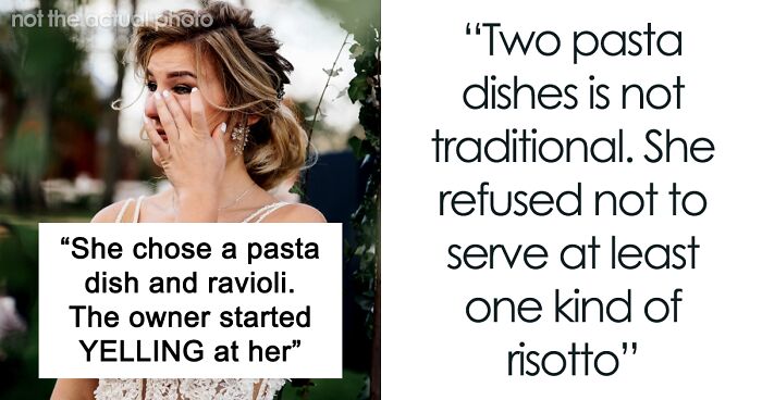 Wedding Caterer Yells At Bride And Makes Her Favorite Dish Inedible After Disagreement On Menu