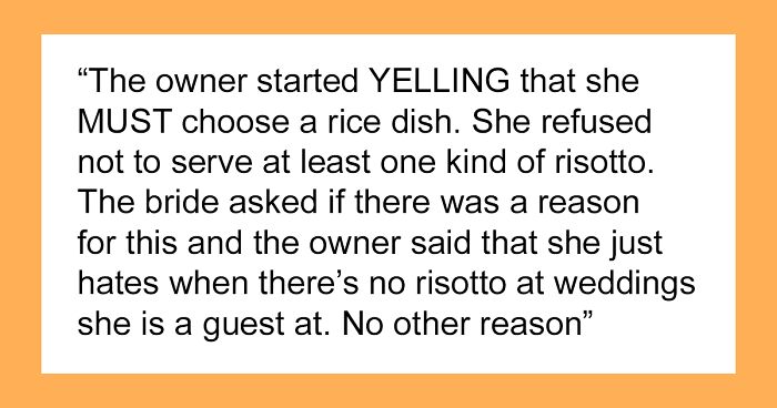 Wedding Caterer Yells At Bride And Makes Her Favorite Dish Inedible After Disagreement On Menu