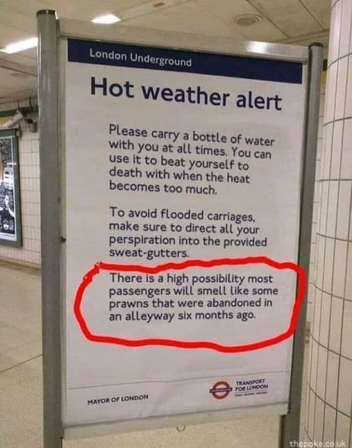 Science meme featuring a humorous hot weather alert sign in a London Underground station.