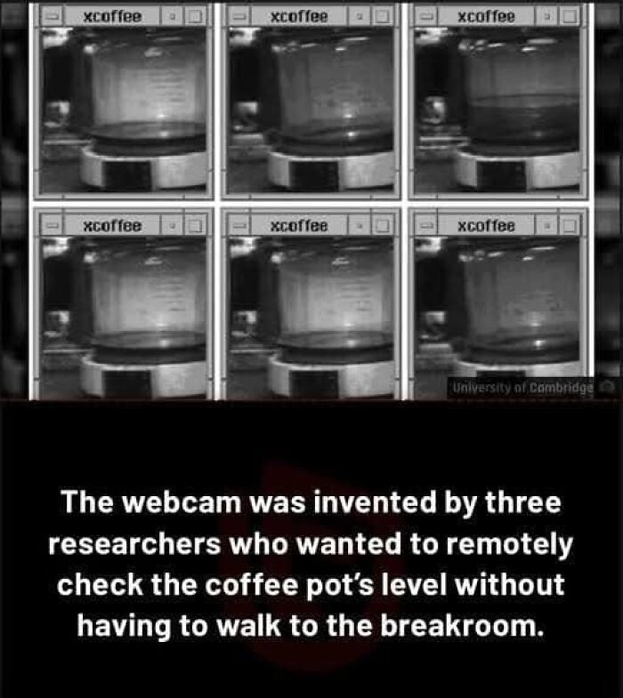 Science meme about the invention of the webcam, featuring images of a coffee pot and humorous text on its history.