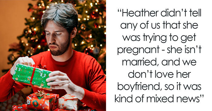 Man Sparks Family Feud After Telling Sister A Pregnancy Announcement Isn’t A Christmas Present