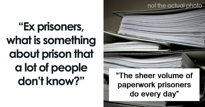 56 Eye-Opening Truths About Prison Life, According To Former Inmates