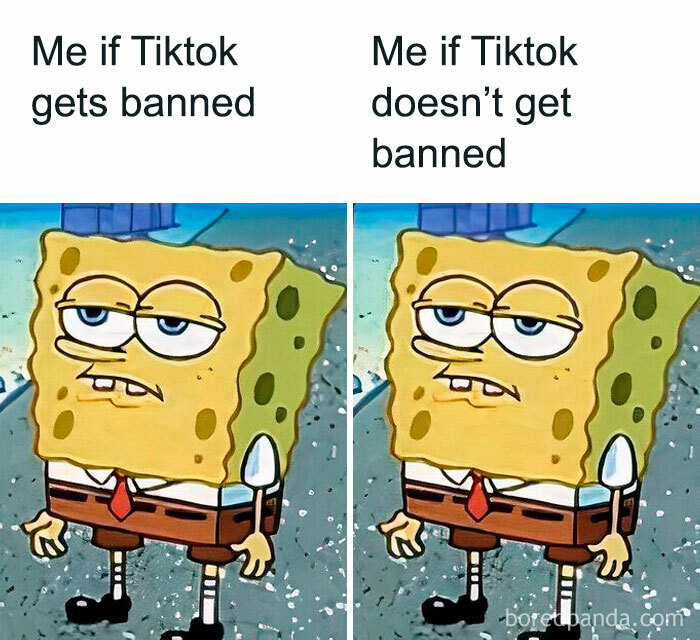 SpongeBob meme reacting to potential TikTok ban in America, with indifferent expressions in both scenarios.