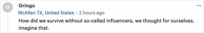 Comment about influencers from user in McAllen, Texas.