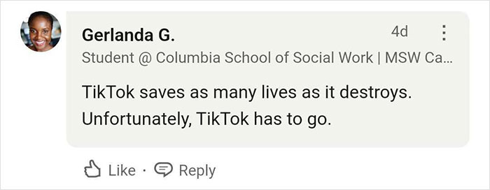 Comment about TikTok's impact on lives, with a decision it should go.