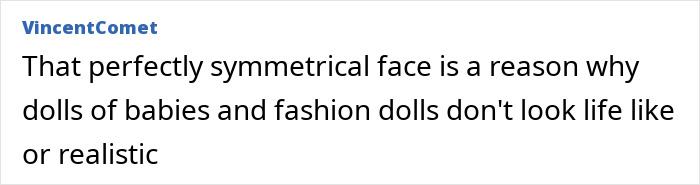 Comment discussing beauty and symmetry related to dolls and realism.