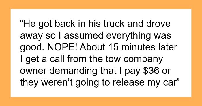 Towing Company Has Meltdown Over Insurance Covering Guy’s Bill, Threatens To Put His Car In A Ditch