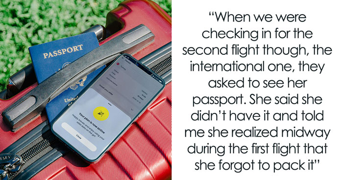 Guy Refuses To Cancel Japan Trip After GF Forgot Her Passport, She’s Upset He “Abandoned Her”