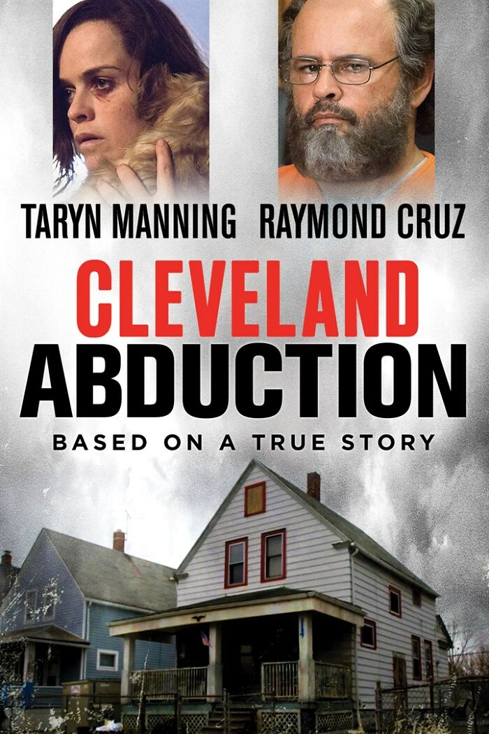 Poster for "Cleveland Abduction," a true-crime film with Taryn Manning and Raymond Cruz, featuring a house in the background.