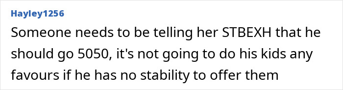 Comment discussing an unreasonable friend relationship and custody stability for children.