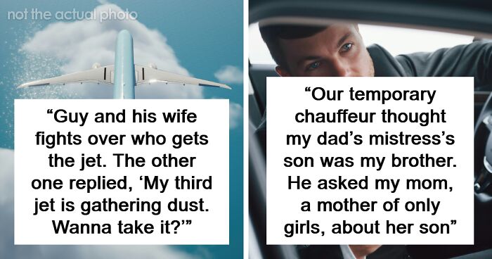 46 Times Drivers Heard All The Wild Tea About Rich People While Driving Them Around