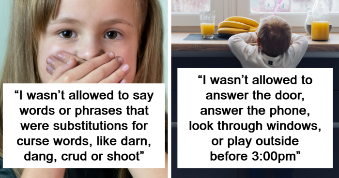 46 Weird Rules Parents Had Their Kids Follow