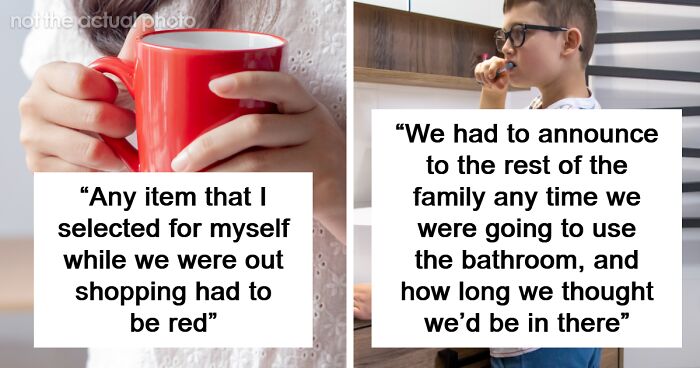 People Share 46 Bizarre Rules Their Parents Had That They Once Thought Were Totally Normal