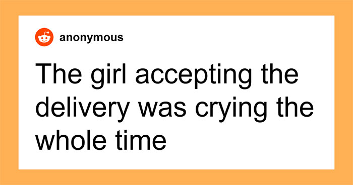 People Share Their Embarrassing Encounters With Deliveries, Here Are The 50 Worst Ones