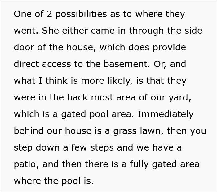 Text discussing possibilities of accessing a gated pool area behind a house.