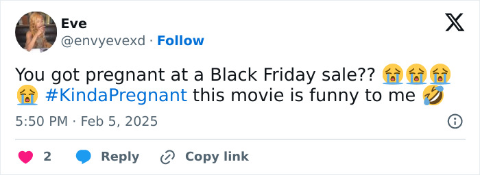 Tweet commenting on a movie, mentioning a Black Friday sale and using the hashtag #KindaPregnant with crying emojis.