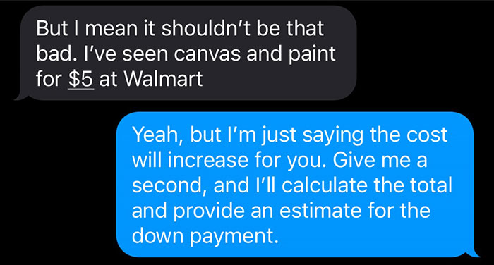 Text exchange discussing cost of a painting, mentioning canvas price at Walmart and estimating total cost for an "influencer.